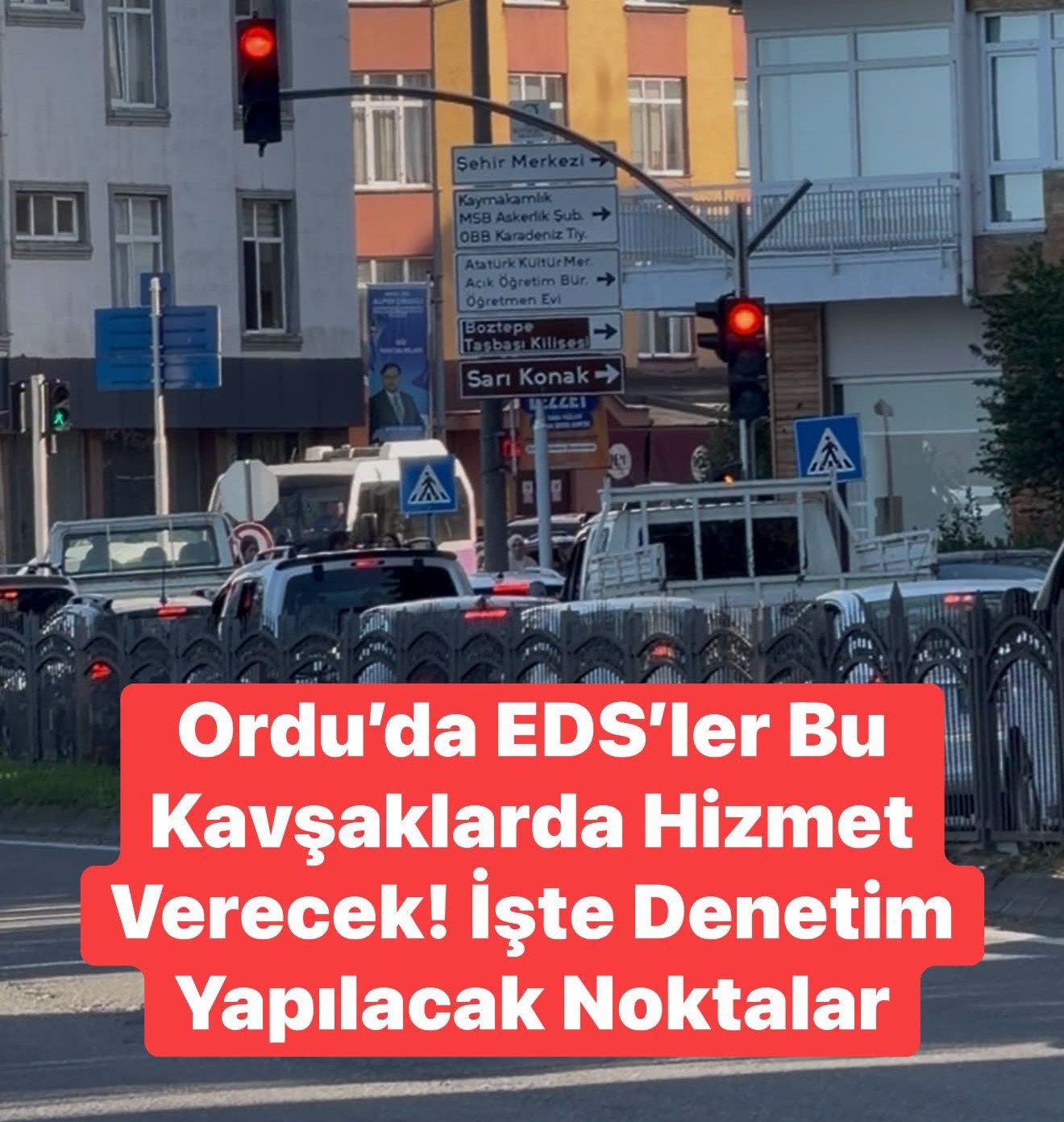 Ordu’da EDS’ler Bu Kavşaklarda Hizmet Verecek! İşte Denetim Yapılacak Noktalar